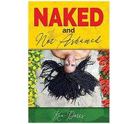 Naked And Not Ashamed