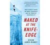 Naked at the KnifeEdge by Vivian James Rigney Vivian James Rigney (Auteur)