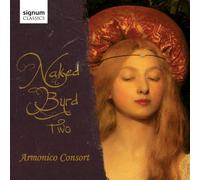 Armonico Consort – Naked Byrd Two – CD – Signum