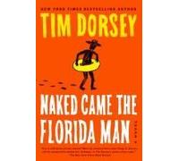 Naked Came The Florida Man