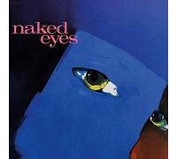Naked Eyes - Naked Eyes