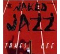 Naked Jazz - Takes Off