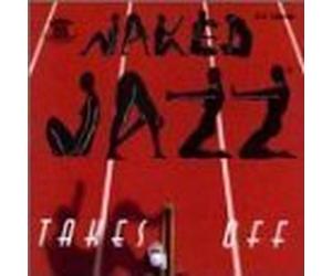 Naked Jazz - Takes Off