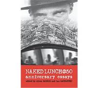 Naked Lunch @ 50