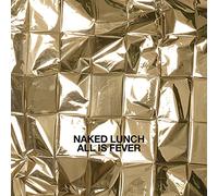 Naked Lunch - All is Fever [Import]