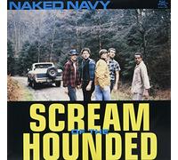 Naked Navy - Scream of the Hounded [Vinyl LP]