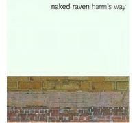 Naked Raven - Harm's Way [Import]