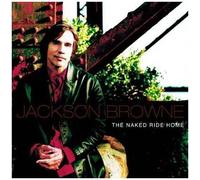 Jackson Browne – The Nacked Ride Home – CD