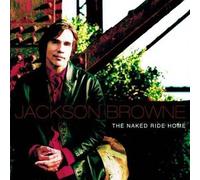 Browne, Jackson - The Nacked Ride Home