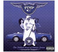 Pimp C - The Naked Soul Of Sweet Jones (Screwed)