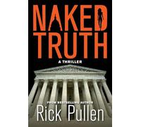 Naked Truth: A Thriller