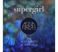 Naklab,Anna Feat. Alle Farben & Younotus - Supergirl [Import]