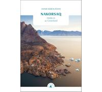 Nakorsaq: Médecin au Groenland
