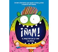 ¡Ñam! El monstruo que se come los miedos
