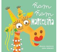 Ñam ñam Marceliña