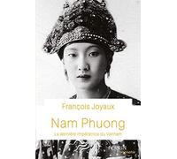 Nam Phuong – La dernière impératrice du Vietnam – Perrin