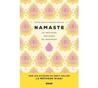 Namaste – La méthode indienne du bonheur