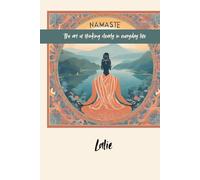 Namaste: The art of thinking clearly