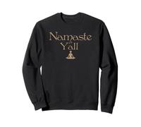 Namaste Y'all Cowboy/Cowgirl Sweatshirt