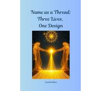 Name as a Thread: Three Lives, One Design
