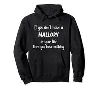 Name Mallory If you don't have Mallory Sweat à Capuche