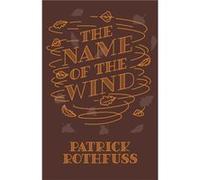 The Name of the Wind – Édition 10e anniversaire – Relié (Gollancz)