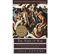 Name of War Jill Lepore (Auteur)