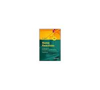 Name Reactions : A Collection Of Detailed Reaction Mechanisms