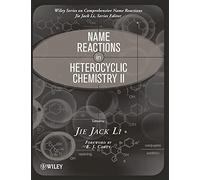 Name Reactions in Heterocyclic Chemistry II