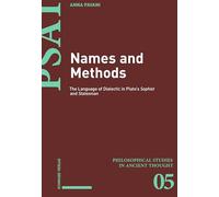 Names and Methods: The Language of Dialectic in Plato's Sophist and Statesman