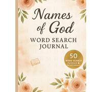 Names of God Word Search Journal: 50 Peaceful Devotions for Women with Scripture-Inspired Puzzles, Gentle Challenges, and Reflective Prompts