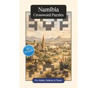 Namibia Crossword Puzzles: Crossword Puzzles with Easy to Read Print about Namibia, Culture, History and More | 6x9 inches, 120 pages | 50+ Puzzles ... Gift for Vacations, Holidays and Relaxation