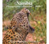 Namibia: Photographer's Paradise