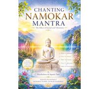 Namokar Mantra: The Effect of Sound and Vibrations
