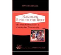 Namoluk Beyond The Reef by Mac Marshall Mac Marshall (Auteur)