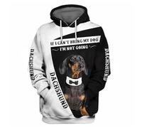 Namufeitrade Si Je ne Peux Pas emmener Mon Chien Je n'y Vais Pas Sweat à Capuche imprimé en 3D Dachshund Pull Streetwear Survêtement Cadeau pour Les Amoureux des Chiens