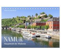 Namur - Hauptstadt der Wallonie (Tischkalender 2026 DIN A5 quer), CALVENDO Monatskalender: Historische Festungsstadt mit lebendiger Kultur und wallonischer Lebensfreude