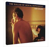 Nan Goldin The Ballad of Sexual Dependency Hardcover 3 Sept 2012