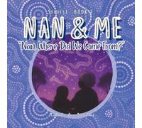 Nan, Where Did We Come From?