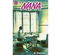 NANA 01: Der Kult-Manga von Ai Yazawa über Liebe, Musik und Freundschaft