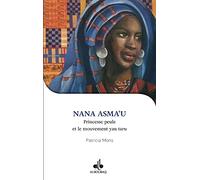 Nana Asma´u (Je veux connaître)