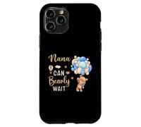 Nana Can Bearly Wait Bear Genre Neutral Boy Baby Shower Coque pour iPhone 11 Pro
