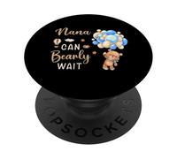 Nana Can Bearly Wait Bear Genre Neutral Boy Baby Shower PopSockets PopGrip Adhésif