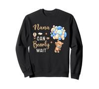 Nana Can Bearly Wait Bear Genre Neutral Boy Baby Shower Sweatshirt