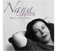 Nana Caymmi - Doce Presenca: Best of