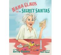 Nana Claus and the Secret Santas