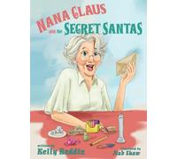 Nana Clause and the Secret Santas