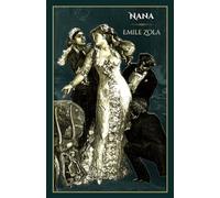 Nana: - Edition illustrée par 63 gravures originales