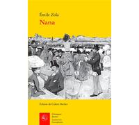 Nana - Émile Zola - Classiques Garnier - broché - Essai