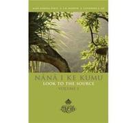 Nana I Ke Kumu Look to the Source Volume I by Catherine A. Lee Catharine A. Lee, E. W. Haertig, Mary K. Pukui (Auteur)